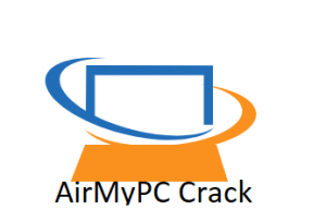 AirMyPC 5.1.1 Crack + AirPlay Windows Sender +Mac \ PC {updated} 2022 Free Download